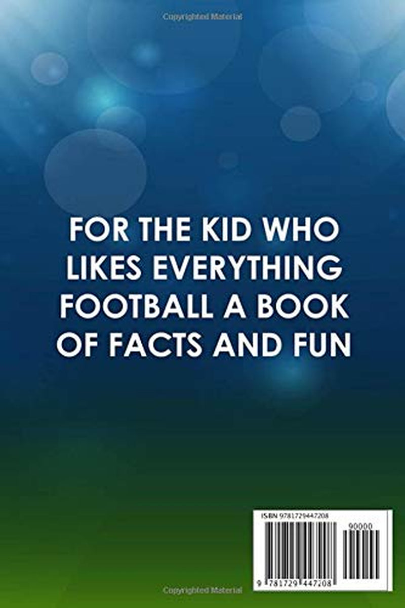 The Football Jokes and Quiz Book for Kids: Awesome Fun for Sports Mad Kids (Football Fan Gift Books)