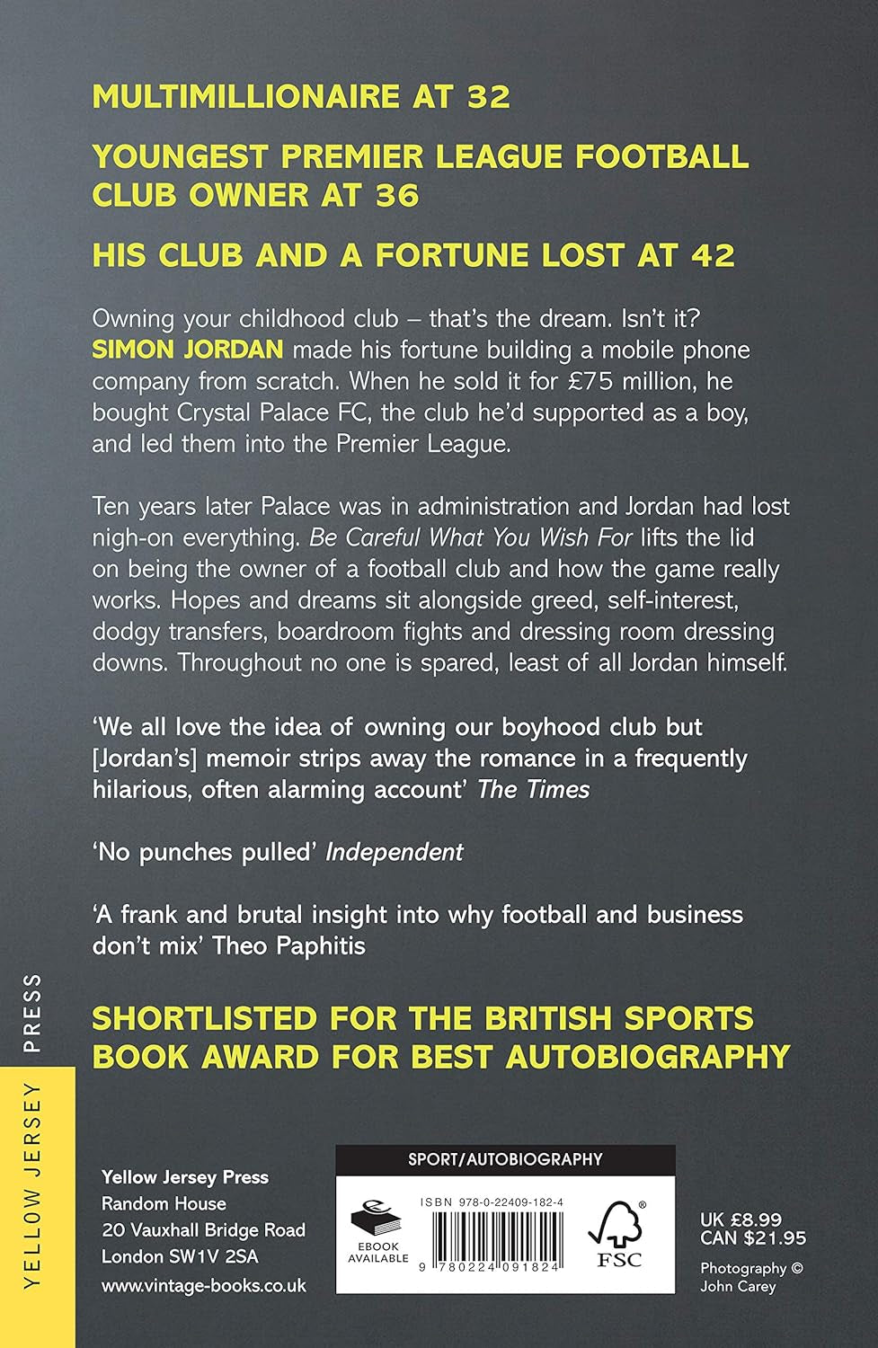 Be Careful What You Wish For: the Ultimate Book for Every Football Fan