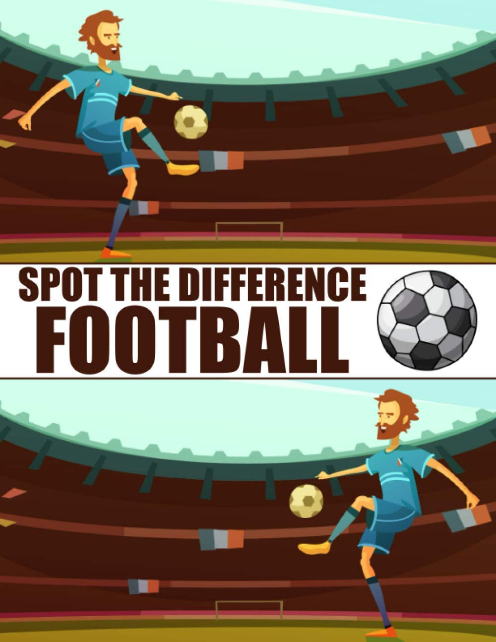 Spot the Difference Football!: a Fun Search and Find Books for Children 6-10 Years Old (Activity Book for Kids)