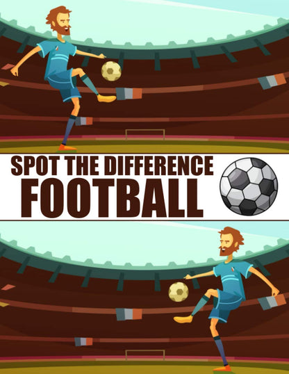 Spot the Difference Football!: a Fun Search and Find Books for Children 6-10 Years Old (Activity Book for Kids)